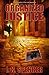 Organized Justice by I.K. Spencer
