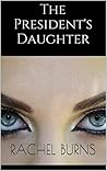 The President's Daughter The President's Daughter