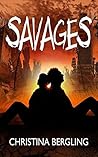 Savages by Christina Bergling