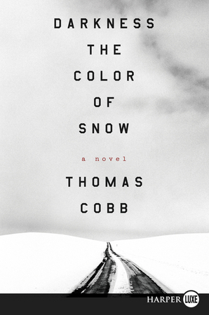 Darkness the Color of Snow