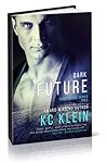 Dark Future (The Dark Future, #3)
