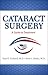 Cataract Surgery: A Guide to Treatment