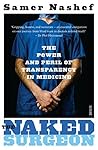 The Naked Surgeon...