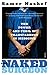 The Naked Surgeon by Samer Nashef