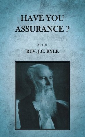 Have You Assurance?