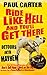 Ride Like Hell & You'll Get There: Detours into mayhem