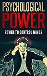 Psychological Power by Rick Markley