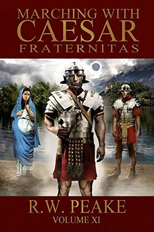 Fraternitas  (Marching With Caesar #11)