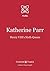 Katherine Parr: Henry VIII's Sixth Queen (Tudor Times Insights (Profile) Book 1)