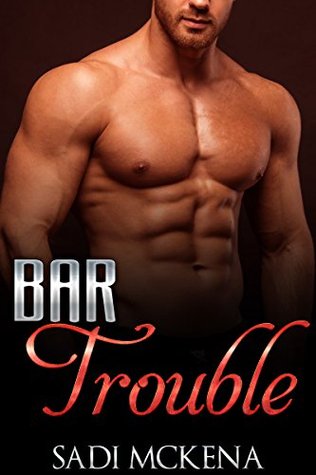 Bar Trouble (Kindle Edition)