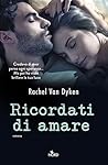 Ricordati di amare by Rachel Van Dyken