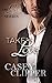 Taken Love (The Love Series...