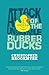 Attack Of The Unsinkable Rubber Ducks (Jack Parlabane)