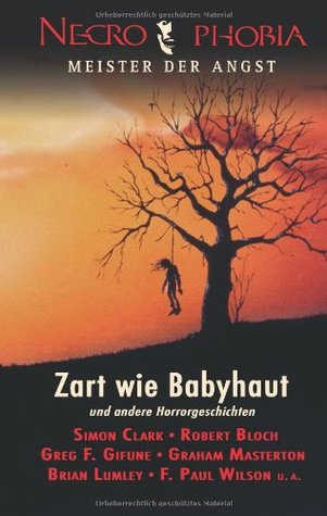 Necrophobia III - Zart wie Babyhaut und andere Horrorgeschichten