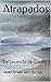 Atrapados: La Leyenda De Gaeth (Spanish Edition)