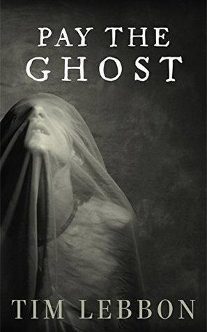Pay The Ghost (Kindle Edition)