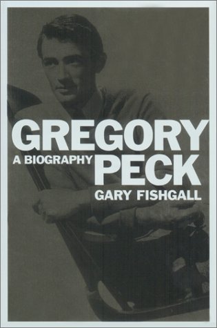 Gregory Peck : A Biography (Hardcover)