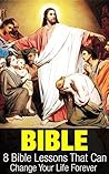 Bible: 8 Bible Le...