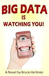 Big Data Is Watching You!