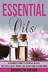 Essential Oils: A...