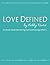 Love Defined: A Closer Look Into Loving God and Loving Others