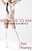 Enslaved to Him (Transgender Slave Erotica)