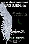 Redención by Kris Buendia