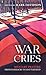 War Cries: Military Prayers from Barracks to Battlefield