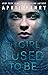 The Girl I Used to Be by April Henry