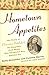 Hometown Appetites: The Sto...