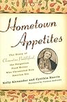 Hometown Appetites: The Story of Clementine Paddleford, the Forgotten Food Writer Who Chronicled How America Ate