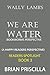Martins Guide to Wally Lamb’s We Are Water (Readers Spotlight Book 3)