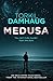 Medusa (Oslo Crime Files #1)