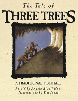 The Tale of Three Trees (Hardcover)