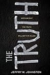 The Truth by Jeffry W. Johnston
