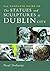 The Complete Guide to the Statues and Sculptures of Dublin City by Neal Doherty