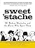 Sweet 'Stache by Jon Chattman
