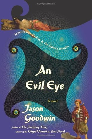 An Evil Eye (Yashim the Eunuch, #4)