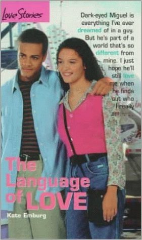 The Language of Love (Love Stories For Young Adults, #8)