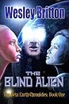 The Blind Alien by Wesley Britton