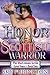 Honor of a Scottish Warrior by Sky Purington