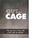 Out of the Cage: How yoga freed me from a life of pain, stress and addiction