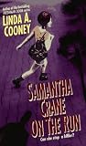 Samantha -Crane- On the Run by Linda A. Cooney