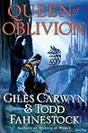 Queen of Oblivion (The Heartstone Trilogy, #3)