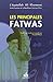 PRINCIPALES FATWAS (LES)