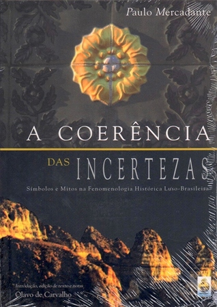 A coerência das incertezas