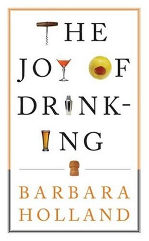 The Joy of Drinking (Hardcover)