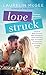 Love Struck (Miss Match, #2)