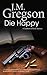 Die Happy by J.M. Gregson Die Happy by J.M. Gregson