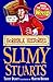 Slimy Stuarts by Terry Deary